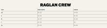 Load image into Gallery viewer, RAGLAN CREW SWEATSHIRT SIZE GUIDE