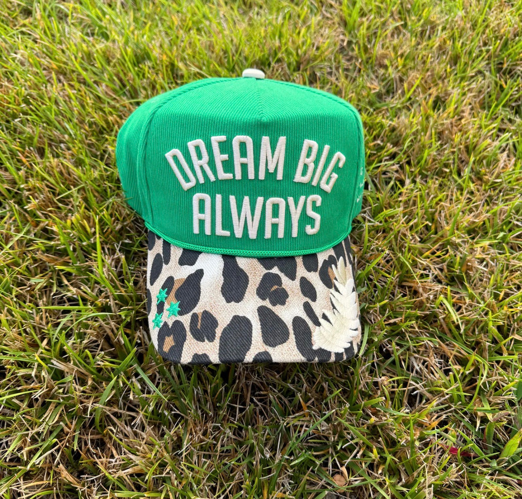 dream big always trucker hat