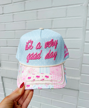 Load image into Gallery viewer, it's a very good day trucker hat
