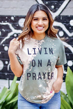 Load image into Gallery viewer, living on a prayer bleached tee
