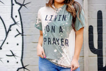Load image into Gallery viewer, living on a prayer bleached tee

